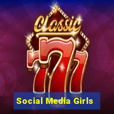 Social Media Girls